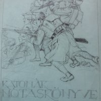 "Katonák nótáskönyve" fedélterv / "Soldiers' Song Book"  cover desing (1916 - ?)
