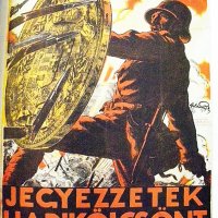 "Jegyezzetek hadikölcsönt!" / "Help in the Struggle for Peace - Subscribe to the War Loan" (1916, forrás/source: War Posters, James Aulich, Thames & Hudson)